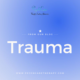 trauma