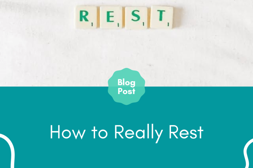 How to Really Rest