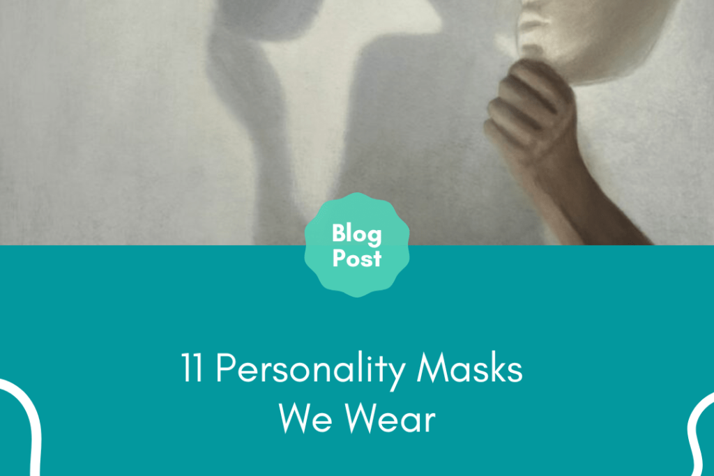 Personality Masks We Wear