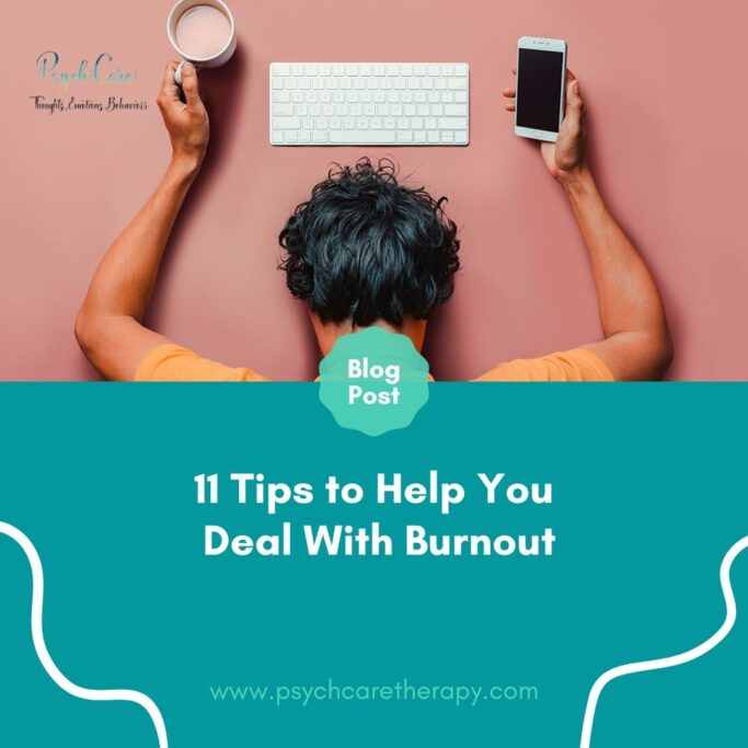 Tips to Help You Deal With Burnout