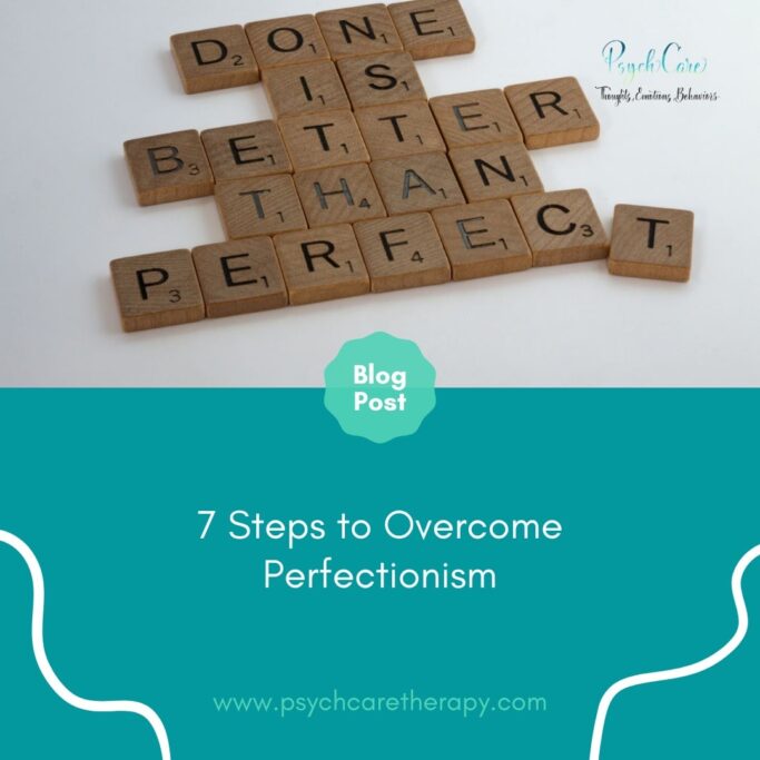 Steps to Overcome Perfectionism