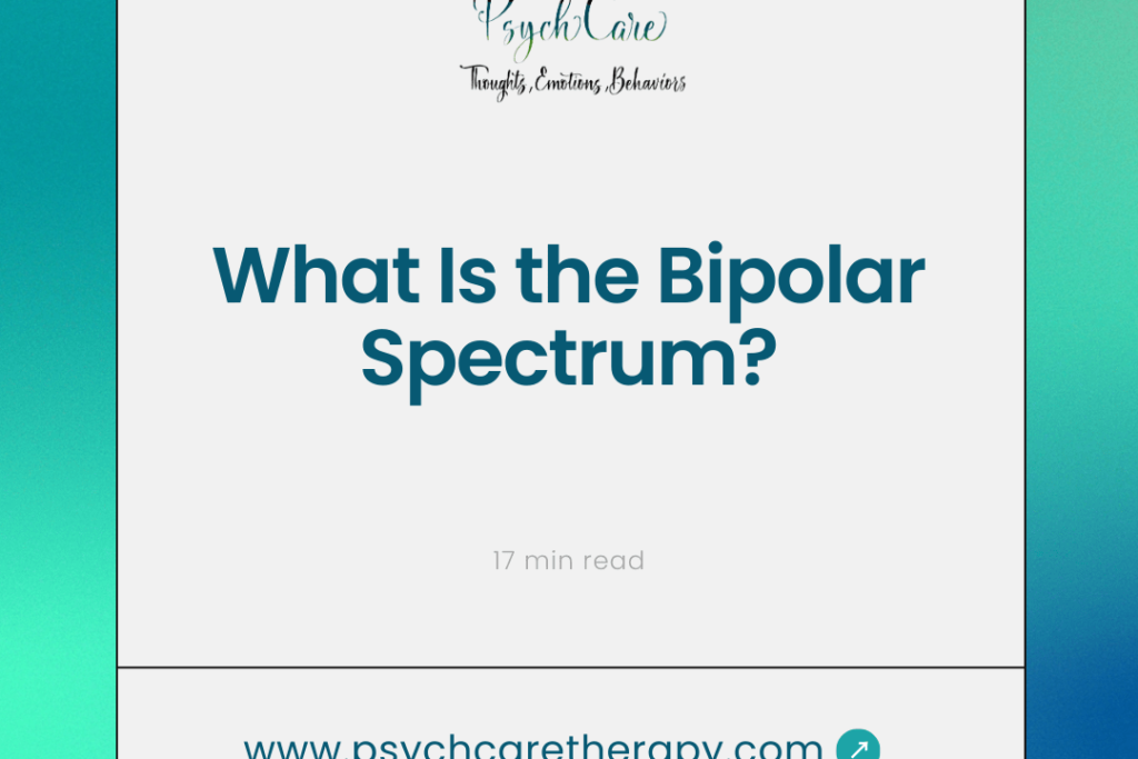 What Is the Bipolar Spectrum?