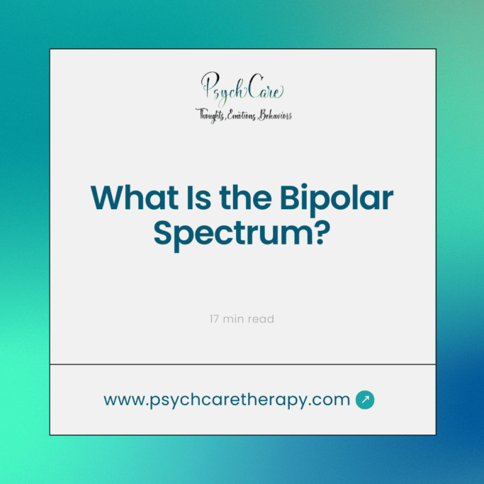 What Is the Bipolar Spectrum?