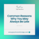 Common Reasons Why You May Always Be Late