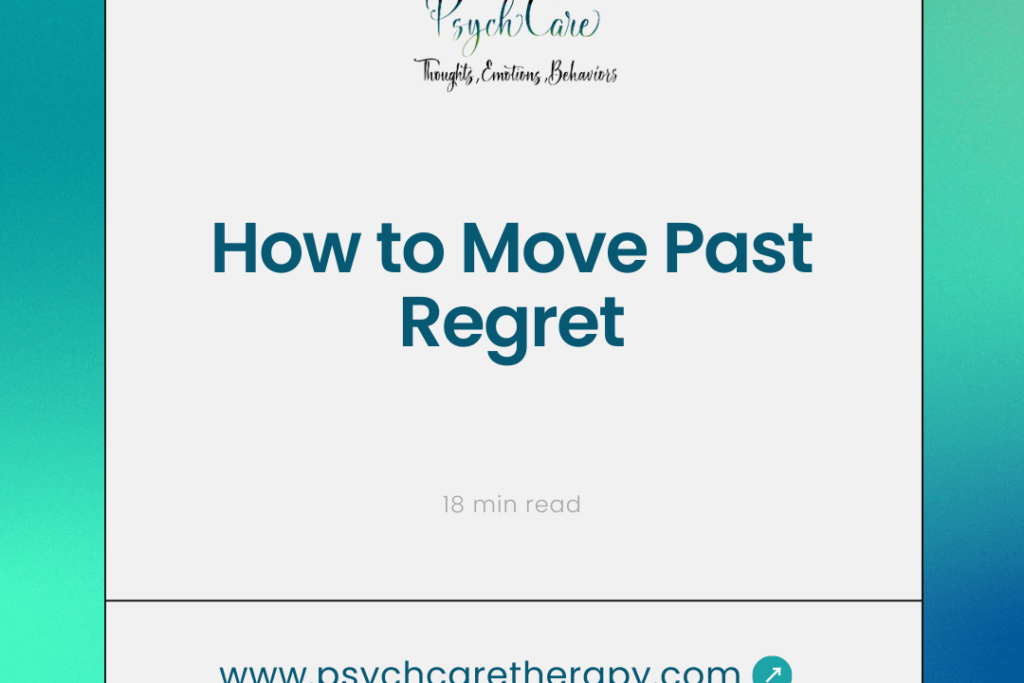 How to Move Past Regret