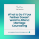 What to Do If Your Partner Doesn't Want to Attend Marriage Counseling