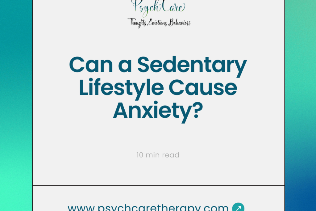 Can a Sedentary Lifestyle Cause Anxiety?