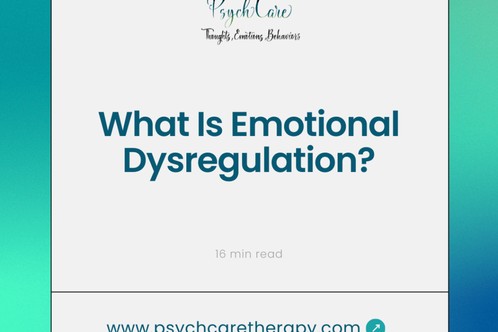 What Is Emotional Dysregulation?