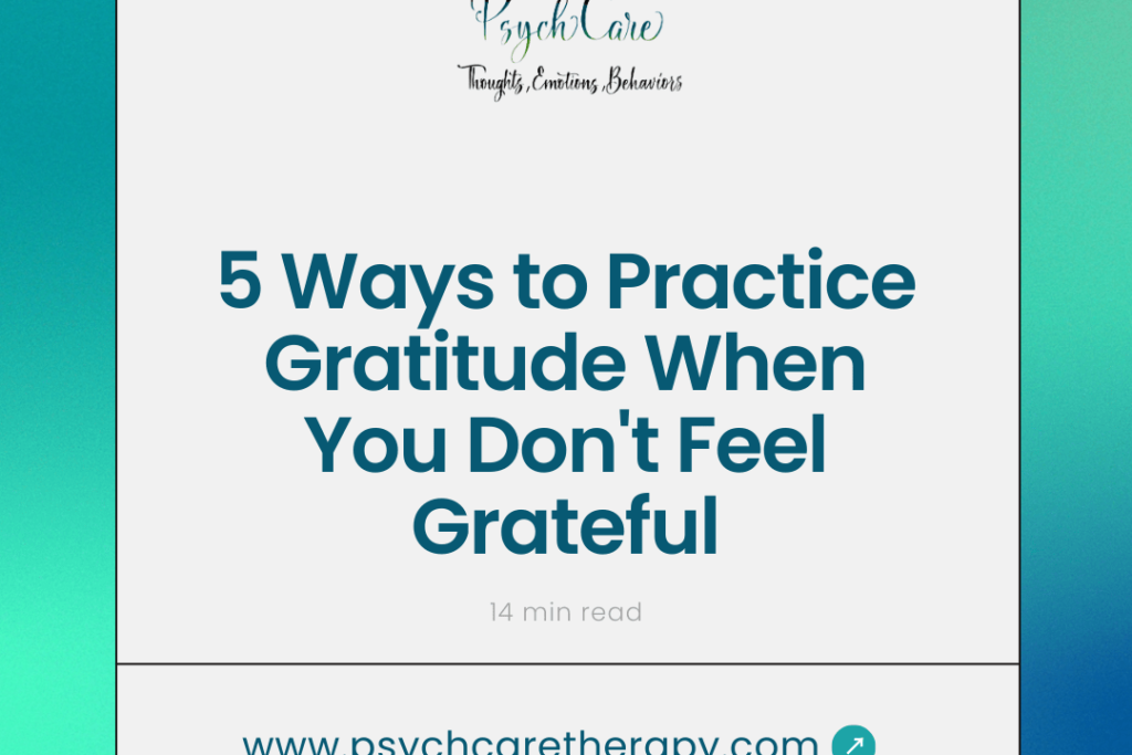 5 Ways to Practice Gratitude When You Don't Feel Grateful