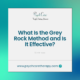 What Is the Grey Rock Method and Is It Effective?