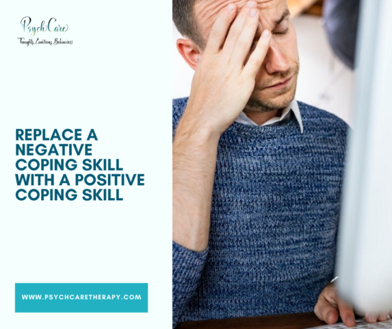 Replace a Negative Coping Skill with a Positive Coping Skill