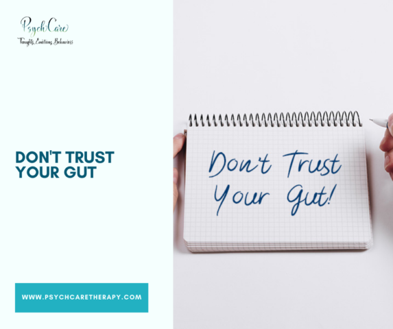 Don't Trust Your Gut