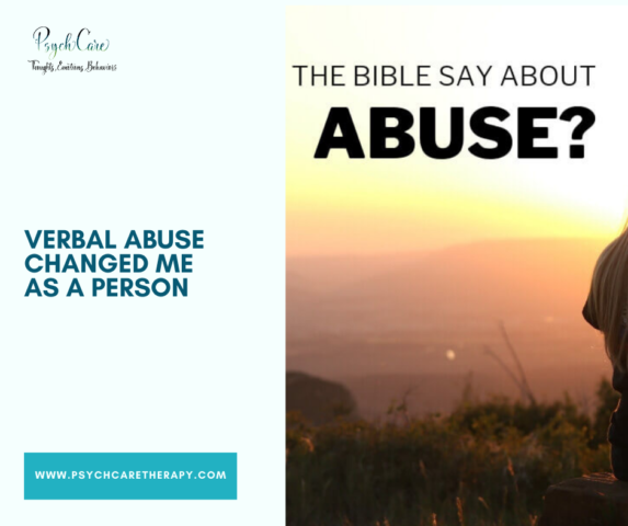 Verbal Abuse Changed Me as a Person
