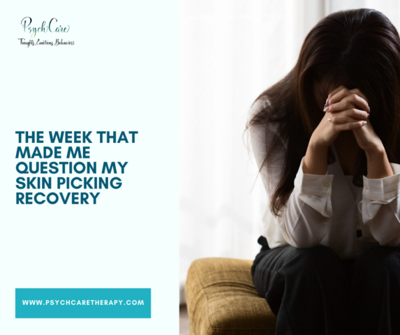 The Week that Made Me Question My Skin Picking Recovery