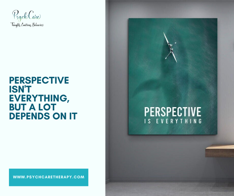 Perspective Isn’t Everything, but a Lot Depends on It