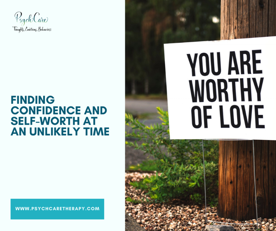 Finding Confidence and Self-worth at an Unlikely Time