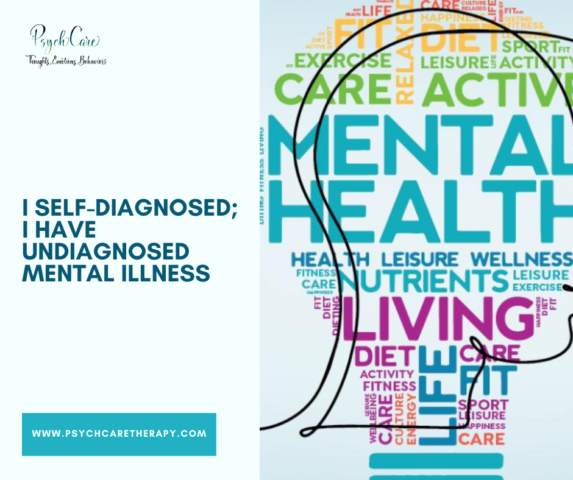 I Self-Diagnosed; I Have Undiagnosed Mental Illness
