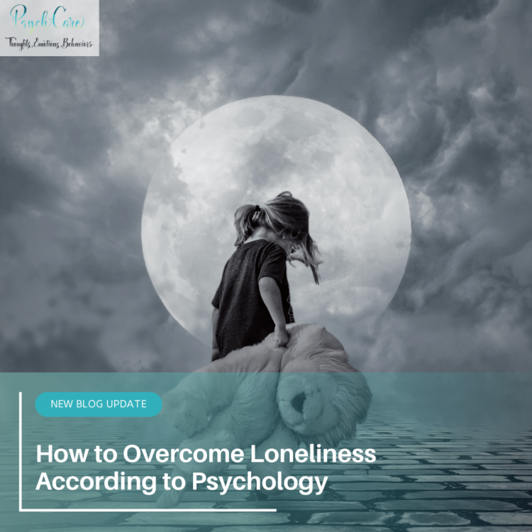 How to Overcome Loneliness According to Psychology
